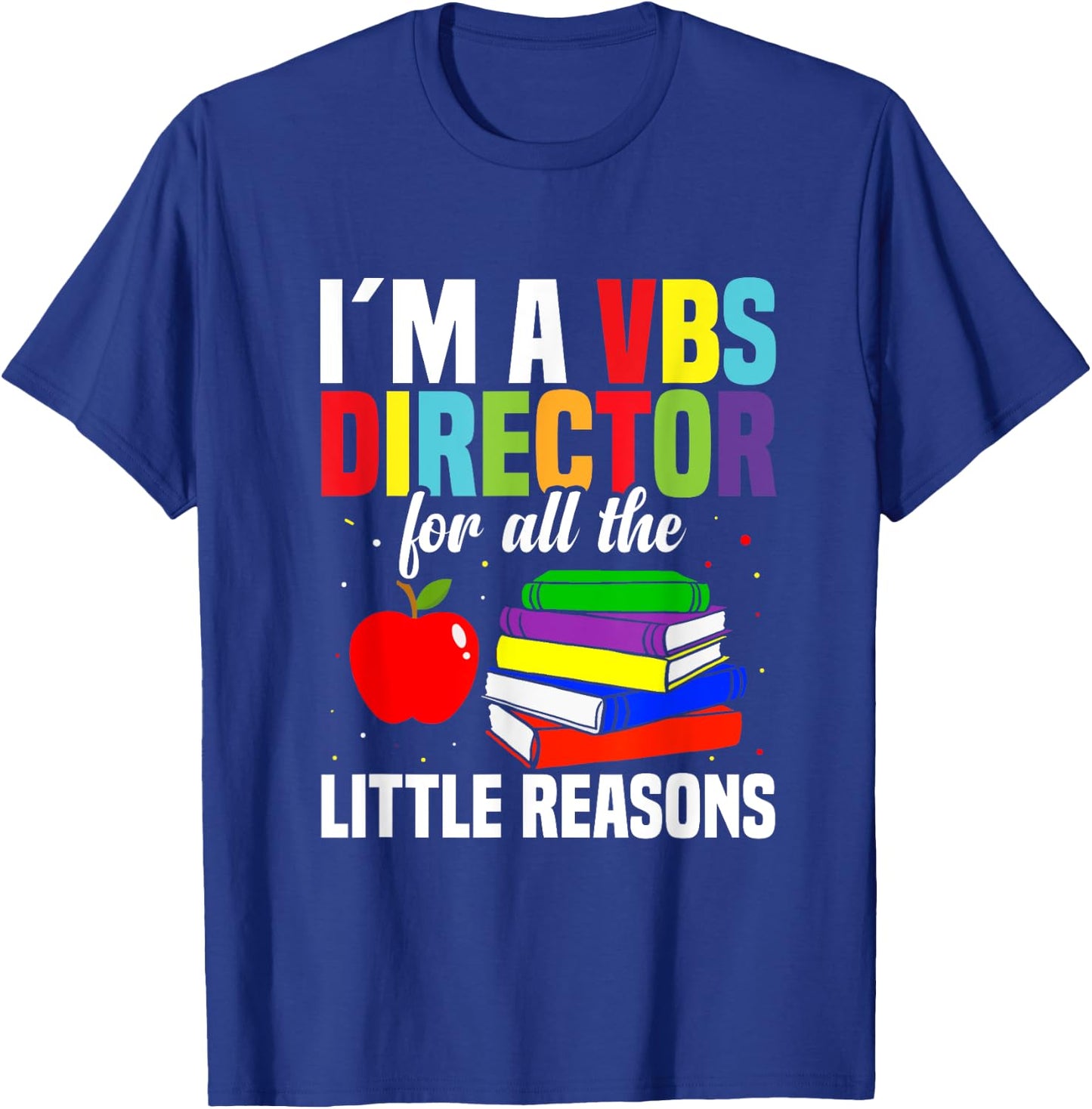 VBS Week Christian Teacher Vacation Bible School Director T-Shirt - T-Shirt | Royal