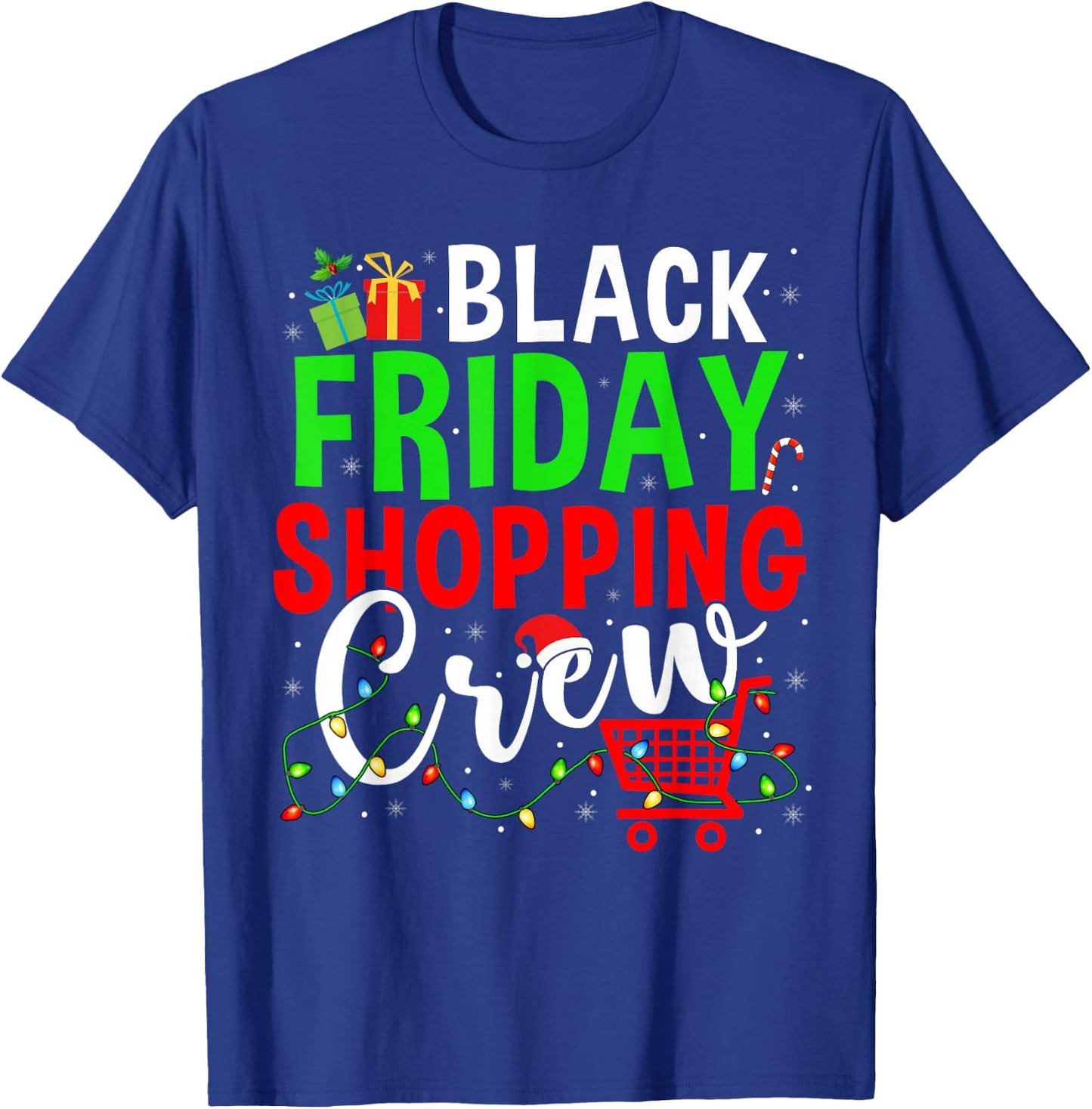 Friday Shopping Crew Christmas Lights Black Shopping Family T-Shirt - T-Shirt | Royal