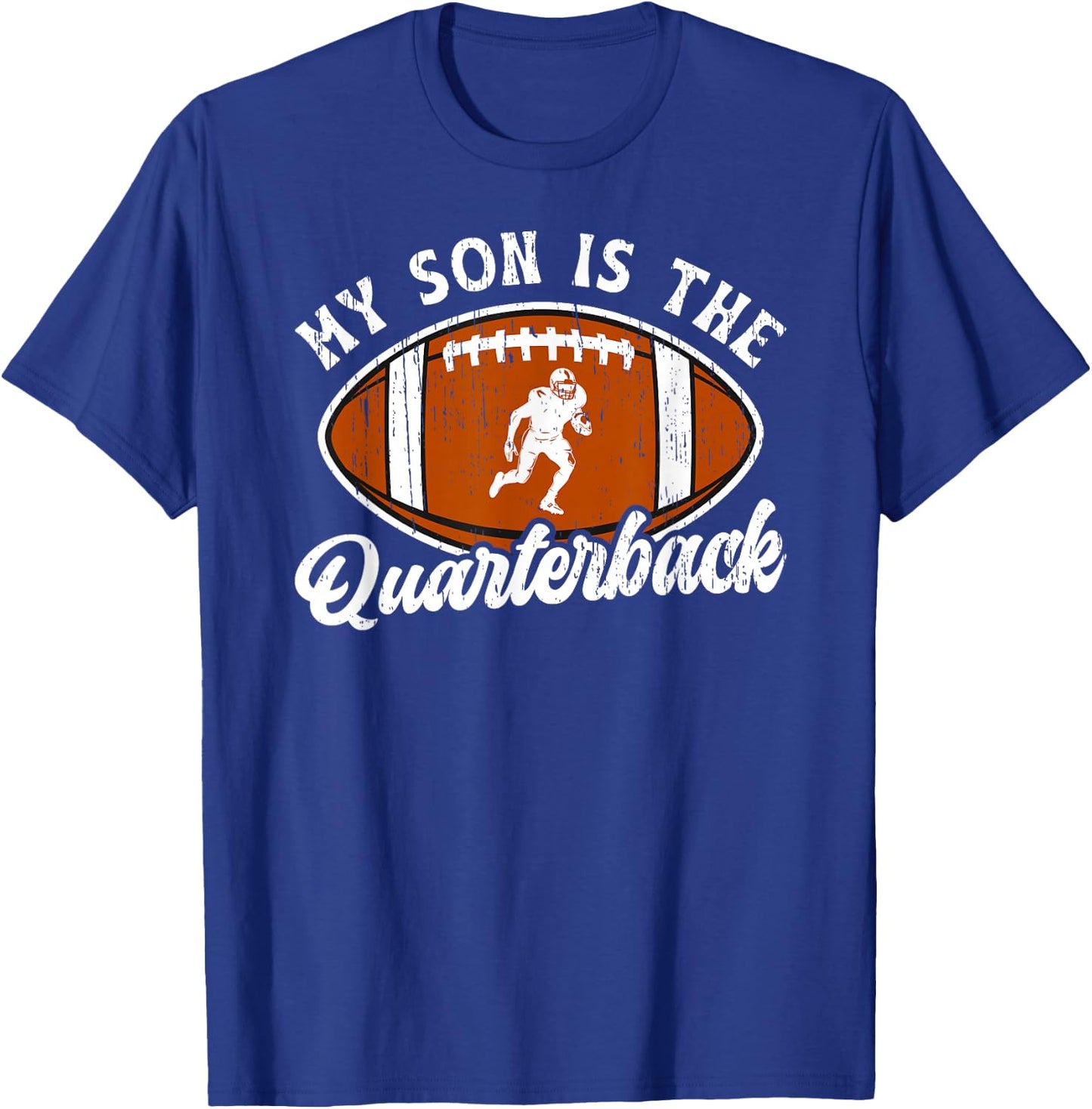 My Son Is The Quarterback Mom Of A Football Quarterback Mama T-Shirt - T-Shirt | Royal