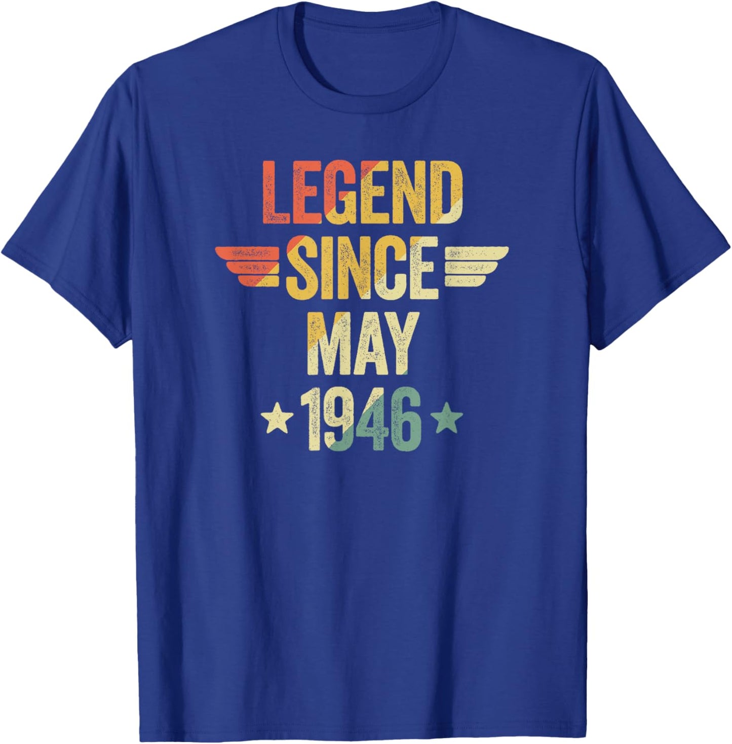 Legend Since May 1946 T-Shirt - T-Shirt | Royal