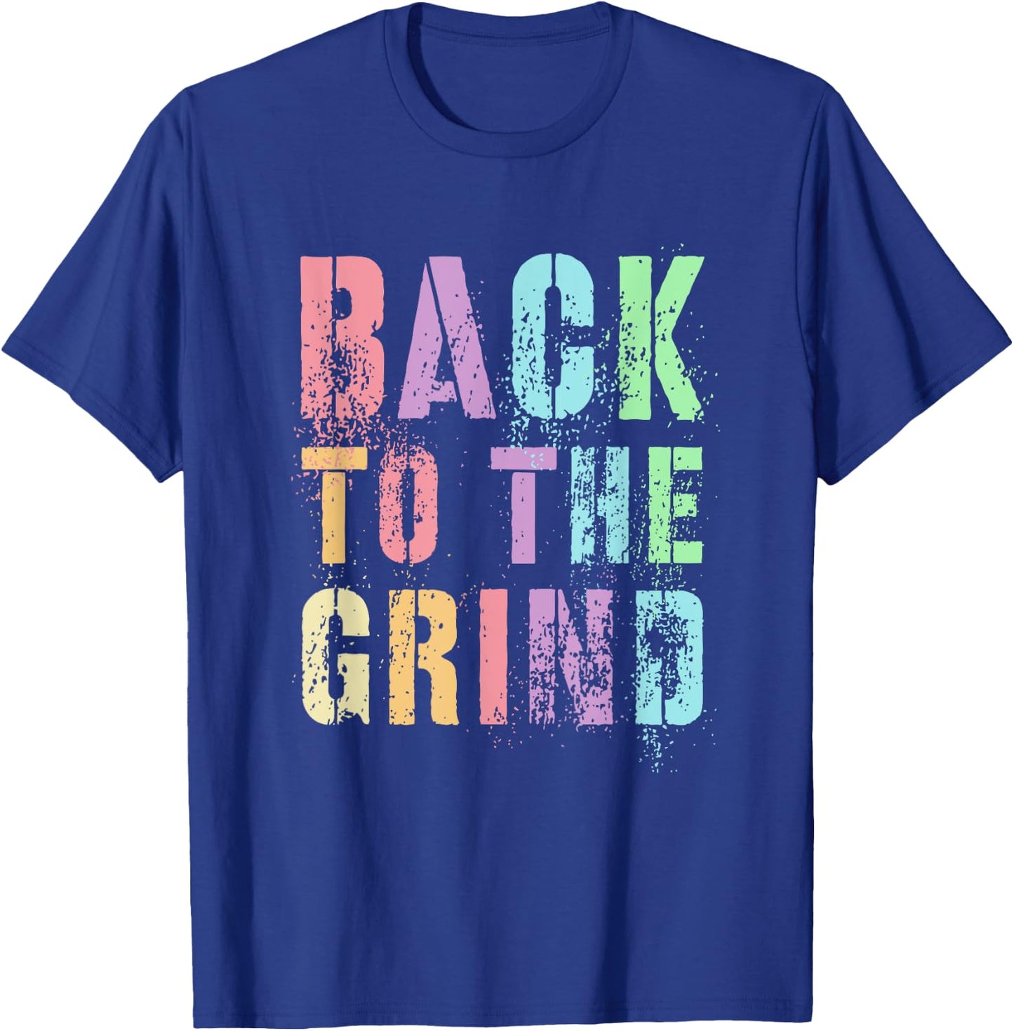 Funny BACK TO THE GRIND 6th 7th Grade Hello Watch Out ABCD T-Shirt - T-Shirt | Royal