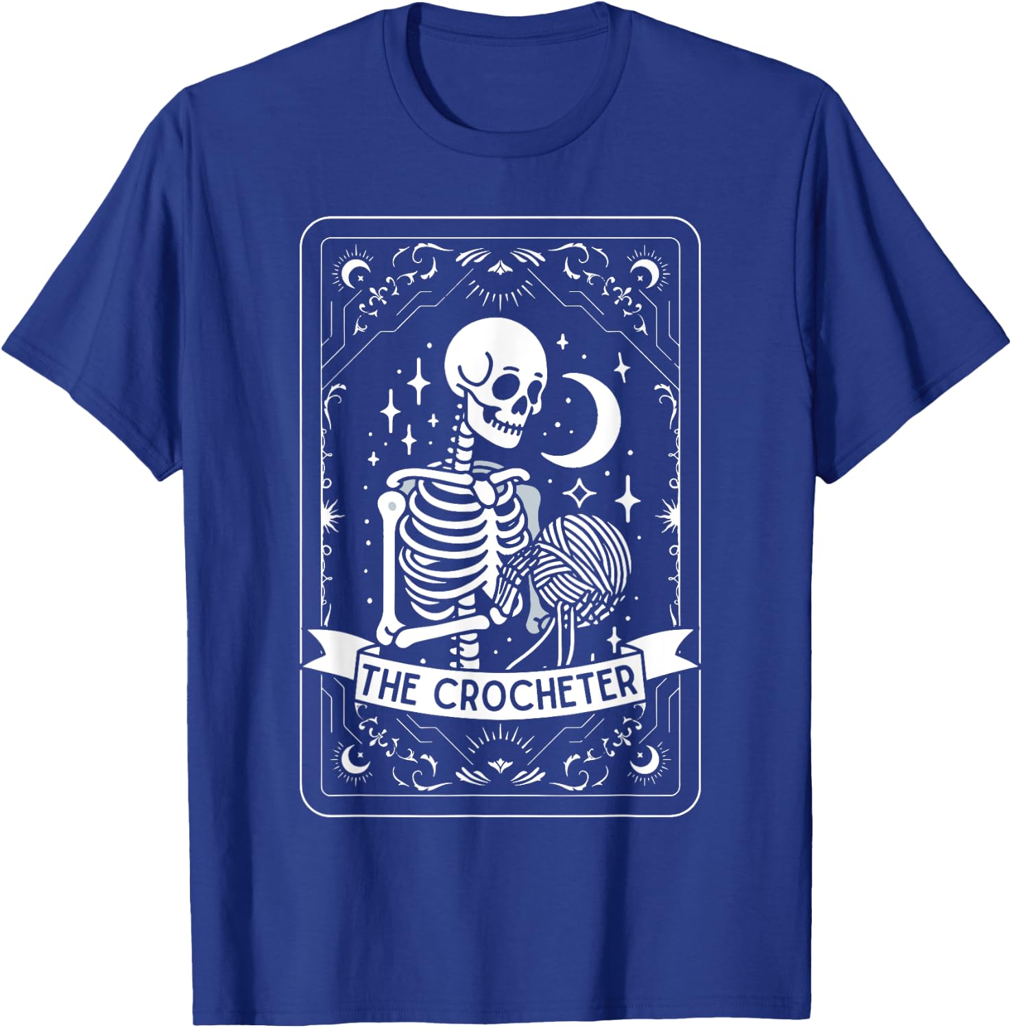 Skeleton The Crocheter Tarot Card Knitter Crochet Lover T-Shirt - T-Shirt | Royal