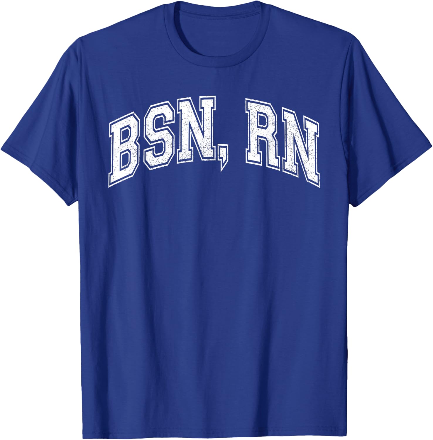 BSN Nurse BSN RN T Bachelor of Science in Nursing Nurse Squa T-Shirt - T-Shirt | Royal