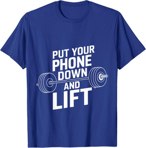Put Your Phone Down And Lift T-Shirt - T-Shirt | Royal