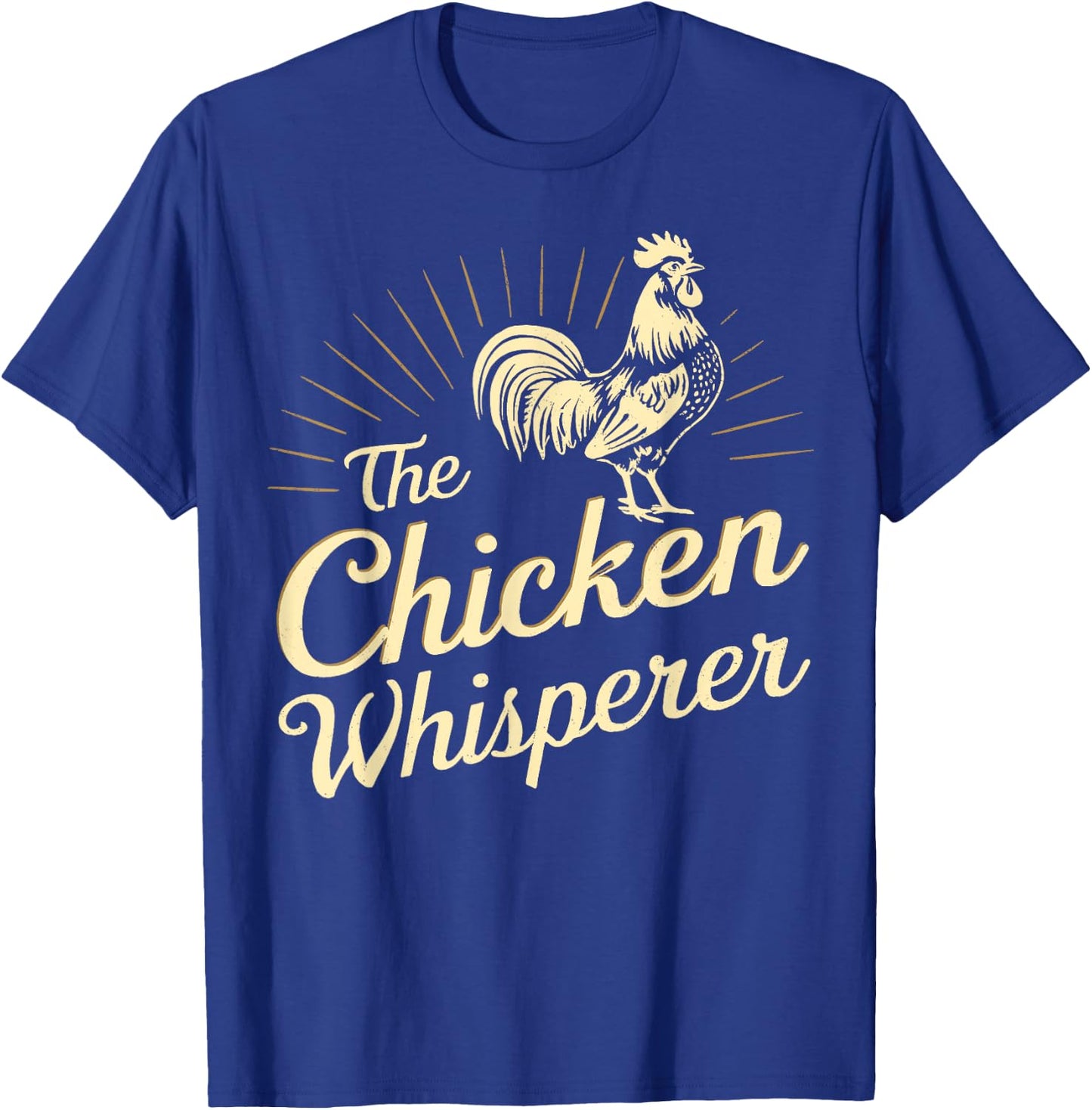 Chicken Whisperer Farm Funny Gifts For Chicken Lover Farmer T-Shirt - T-Shirt | Royal