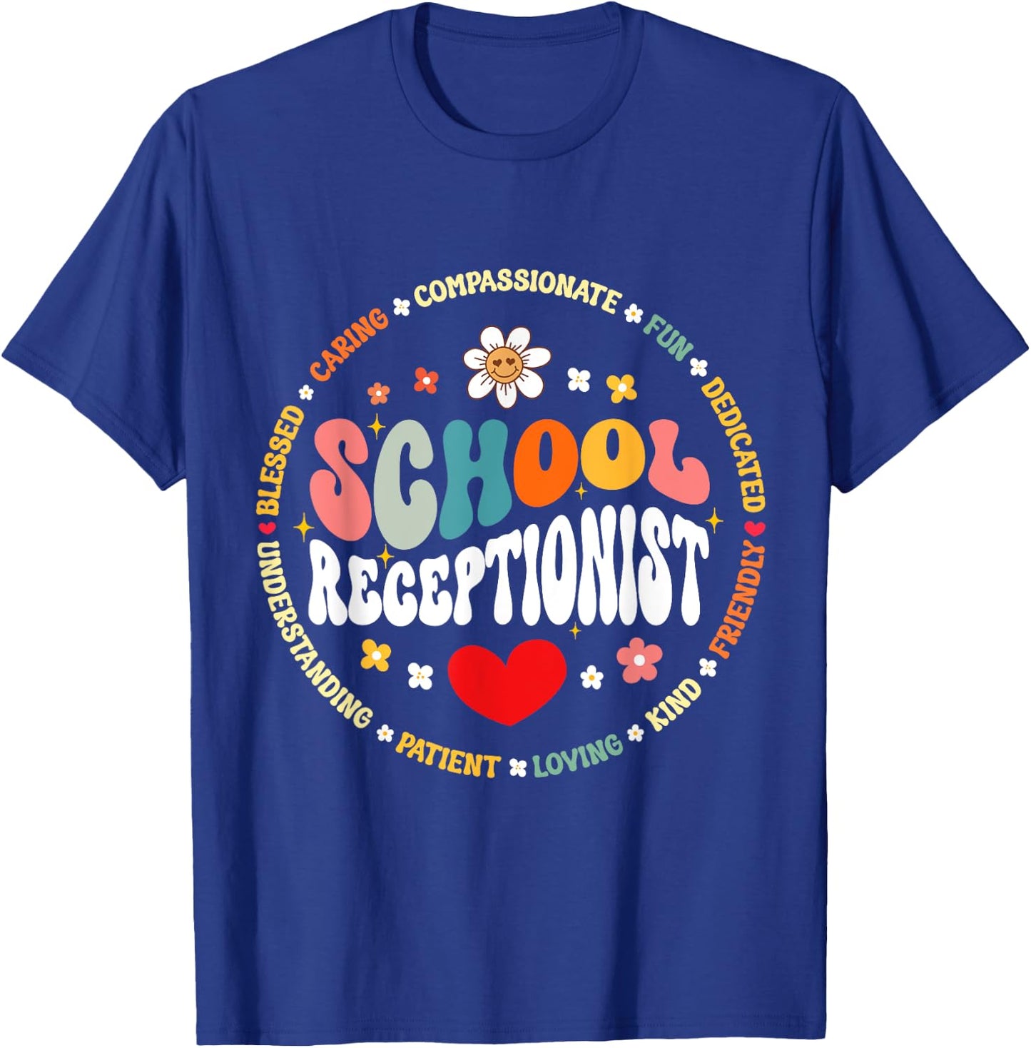 School Receptionist Secretary Admin Appreciation Office T-Shirt - T-Shirt | Royal