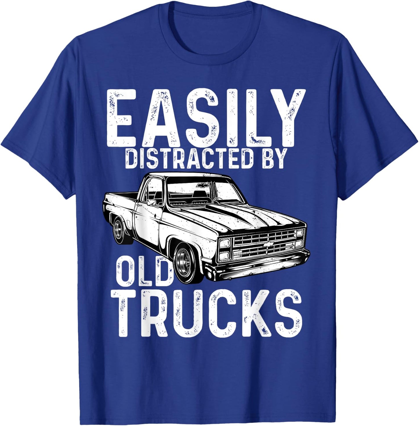 Square Body Easily Distracted By Old Trucks Squarebody T-Shirt - T-Shirt | Royal