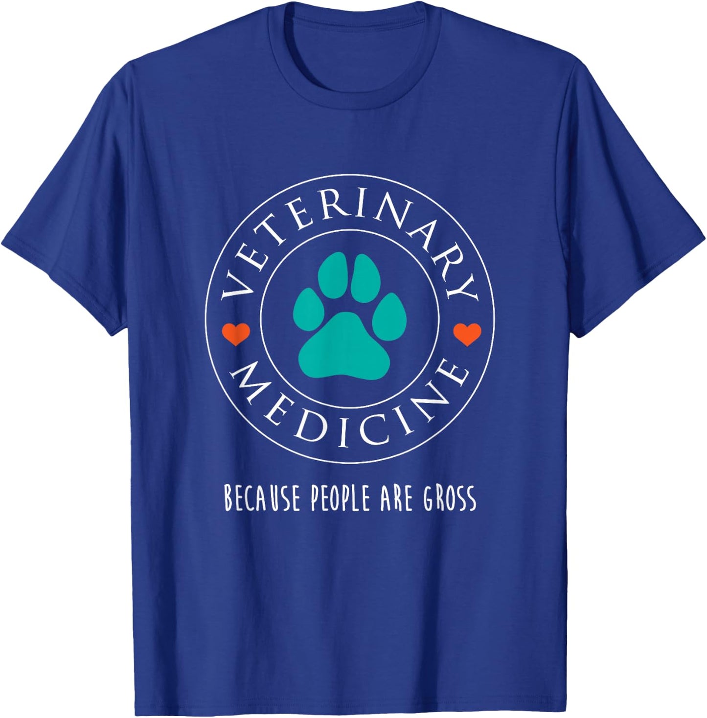 Veterinary Medicine People are Gross Funny Vet Gift T-Shirt - T-Shirt | Royal