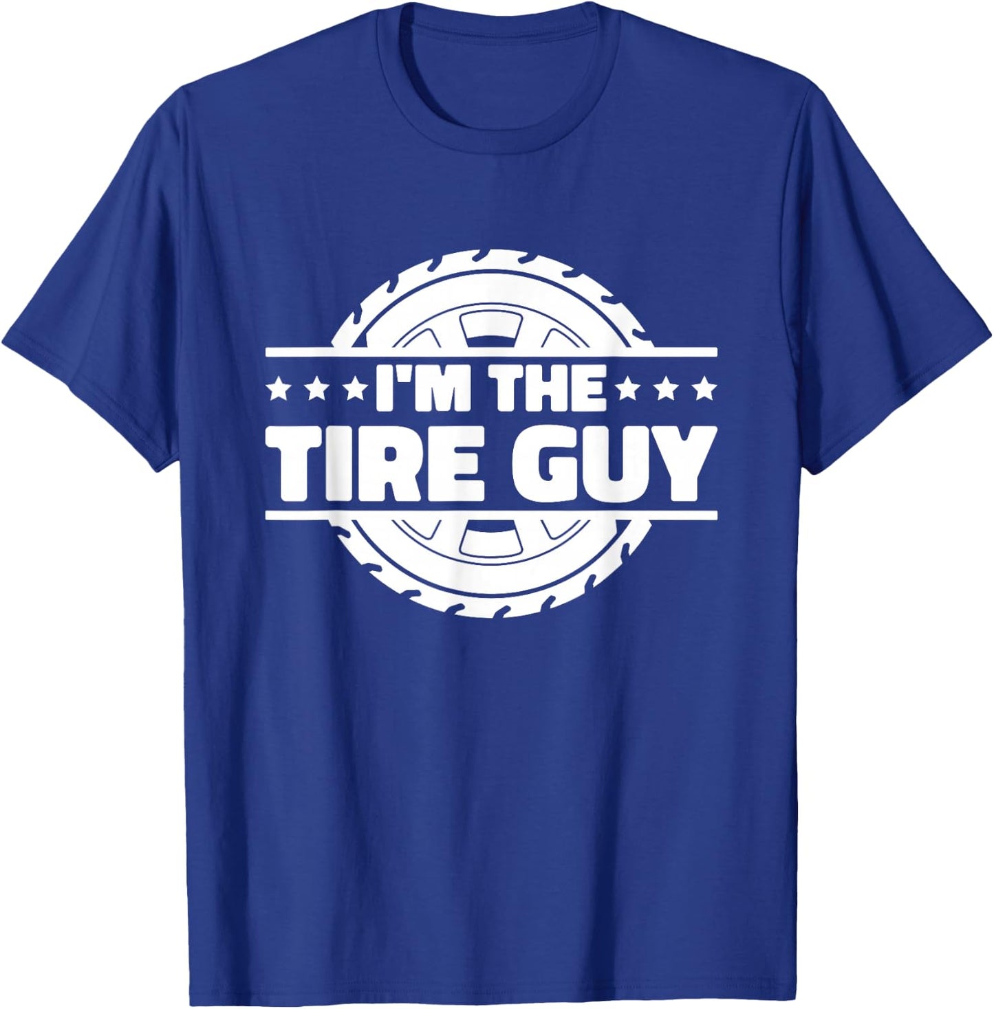 Tire Tech Technician & Tire Changer Quotes , -Adults, Tire Technician, Short Sleeve, Black, Small T-Shirt - T-Shirt | Royal