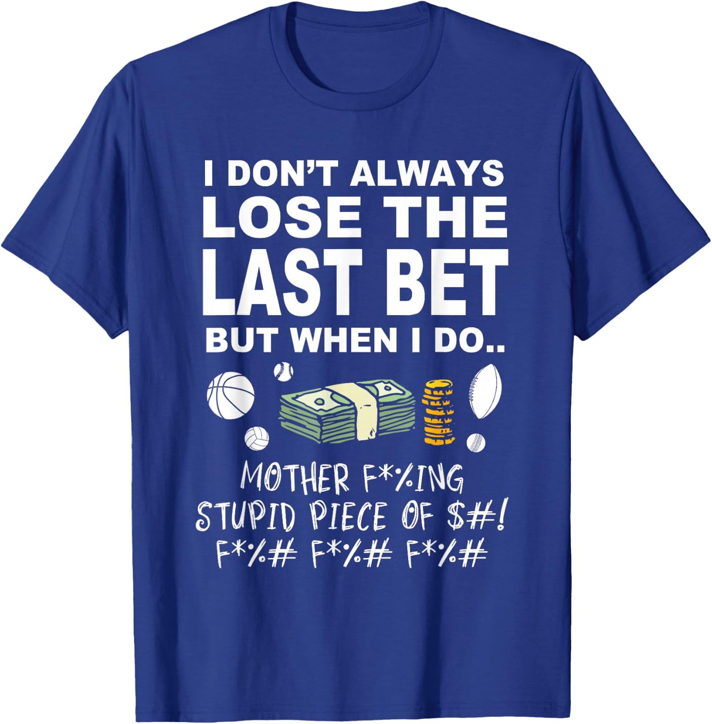 Parlay Funny sports betting Sports bettor T-Shirt - T-Shirt | Royal