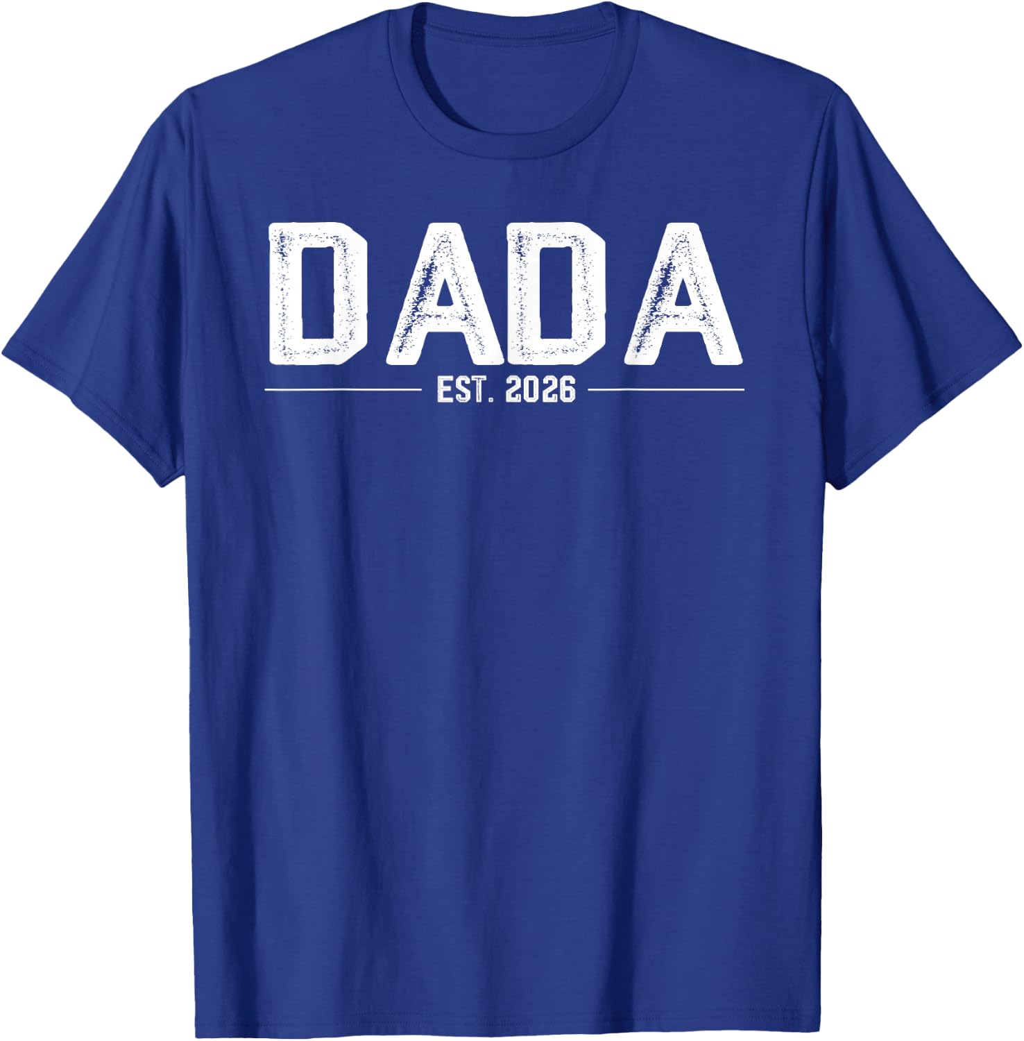 Promoted to Dada Est. 2026 Retro Soon to Be Dada Est 2026 T-Shirt - T-Shirt | Royal