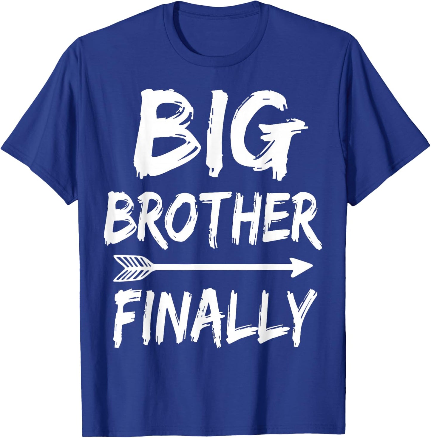 Big Brother Finally Novelty for Boys & Older Brothers T-Shirt - T-Shirt | Royal