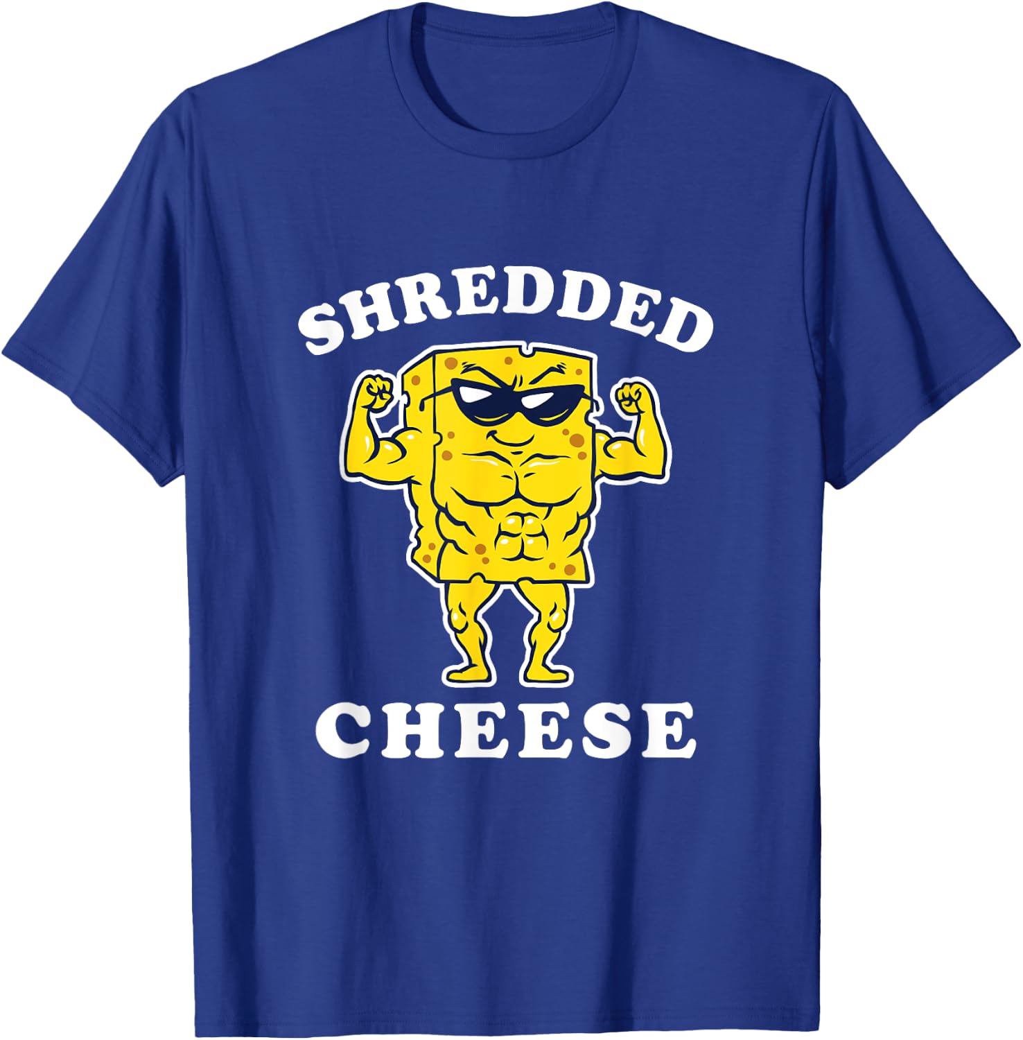 Shredded Cheese - Funny Gym Fitness Lifting T-Shirt - T-Shirt | Royal