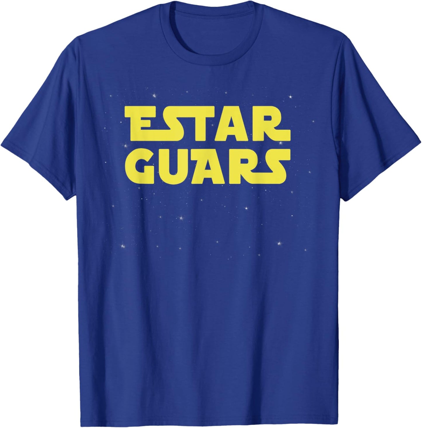 Estar Guars Funny Mexican T-Shirt - T-Shirt | Royal