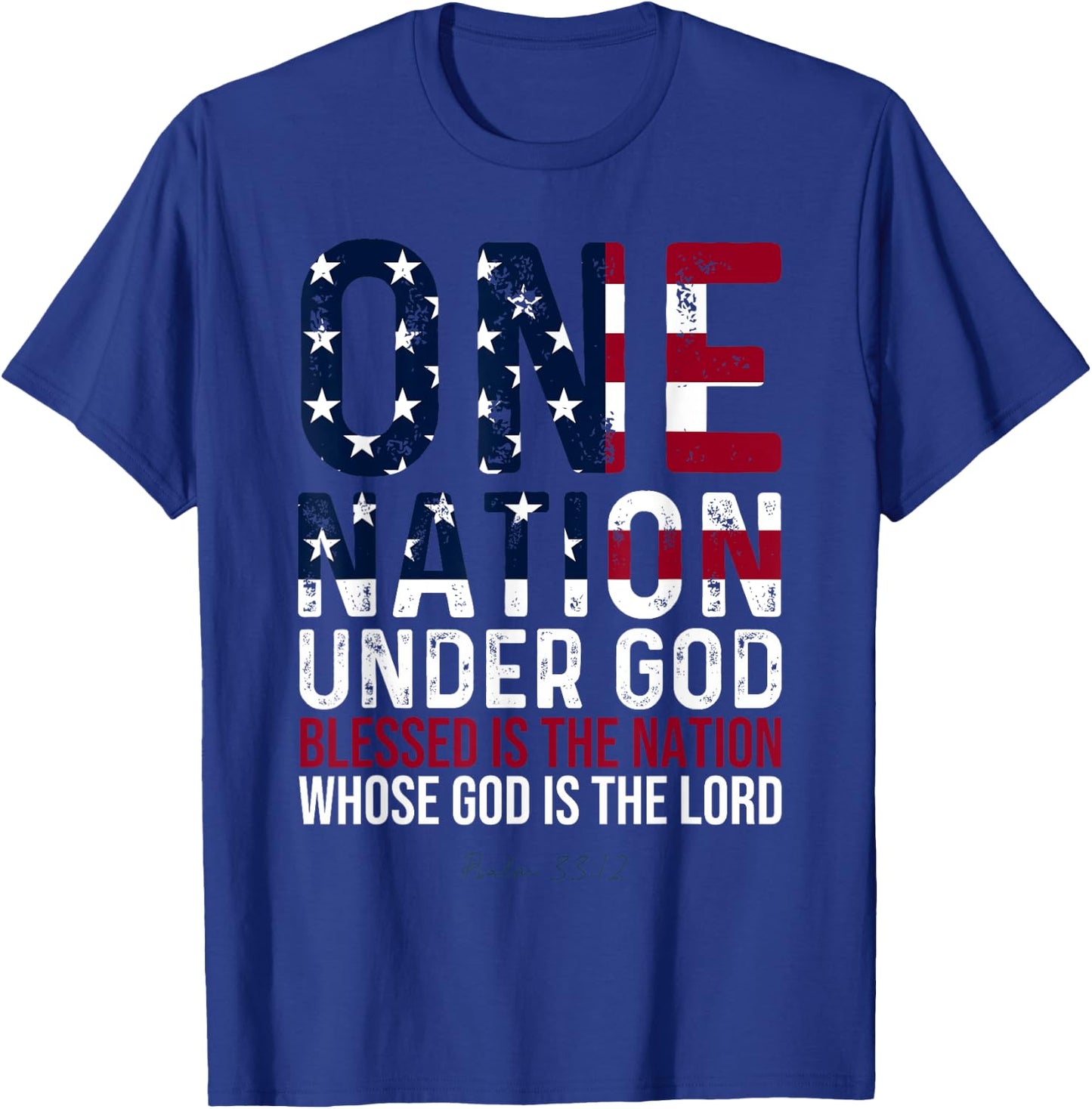 One Nation Under God Blessed Is The Nation Whose God T-Shirt - T-Shirt | Royal