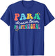 Para Paraprofessional Dream Crew Team Back To School Teacher T-Shirt - T-Shirt | Royal