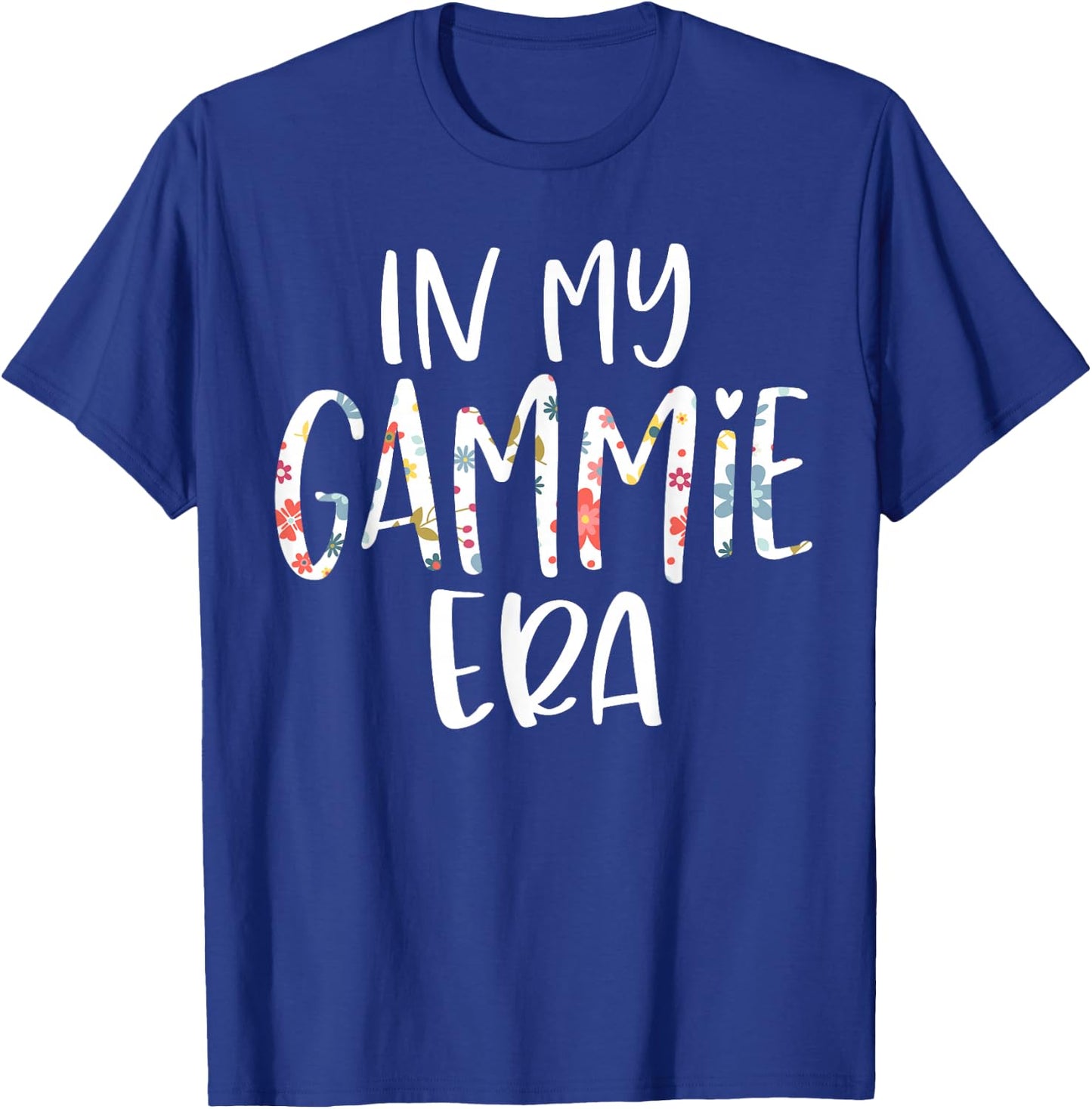 In My Gammie Era Flower Letter Floral Cute Gifts For Gammie T-Shirt - T-Shirt | Royal