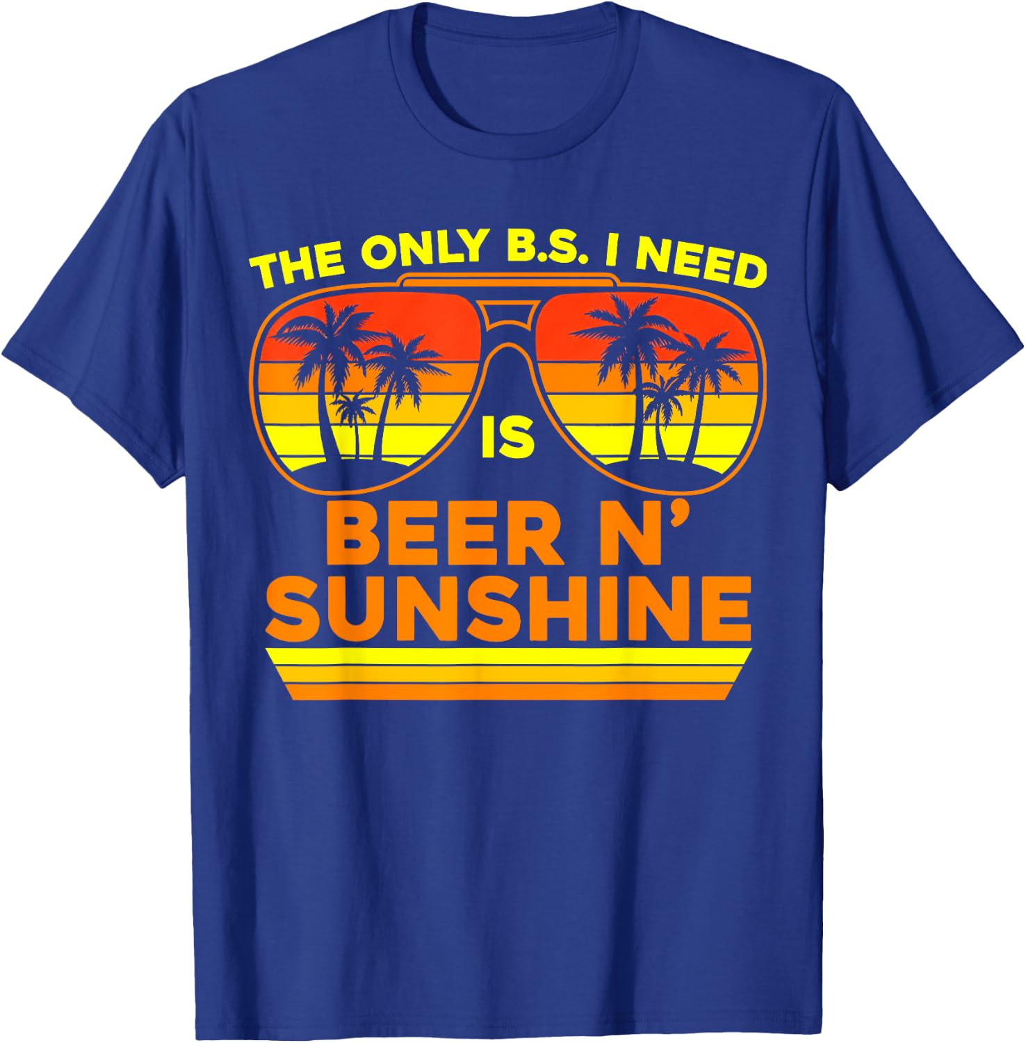 The Only BS I Need Is Beers and Sunshine Retro Beach Women T-Shirt - T-Shirt | Royal
