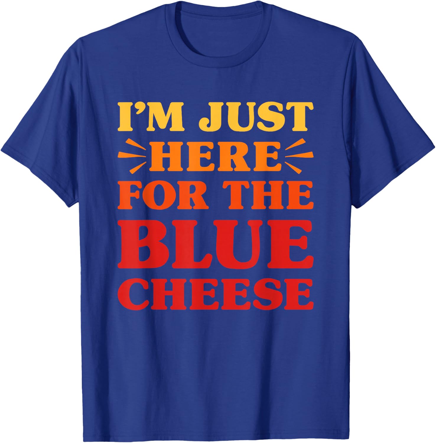 Blue Cheese I Love Blue Cheese Funny Food Lover T-Shirt - T-Shirt | Royal