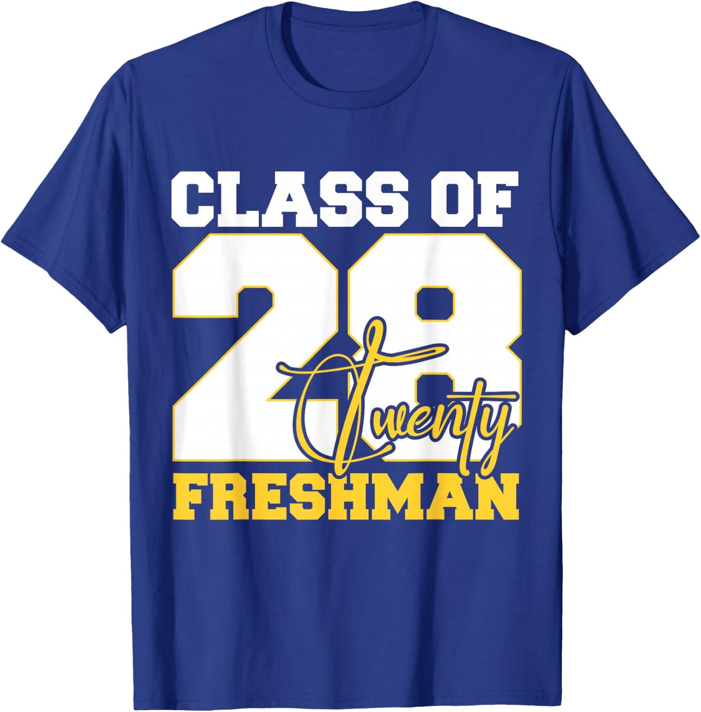 Class of 2028 Freshman High School Back To School 9th Grade T-Shirt - T-Shirt | Royal