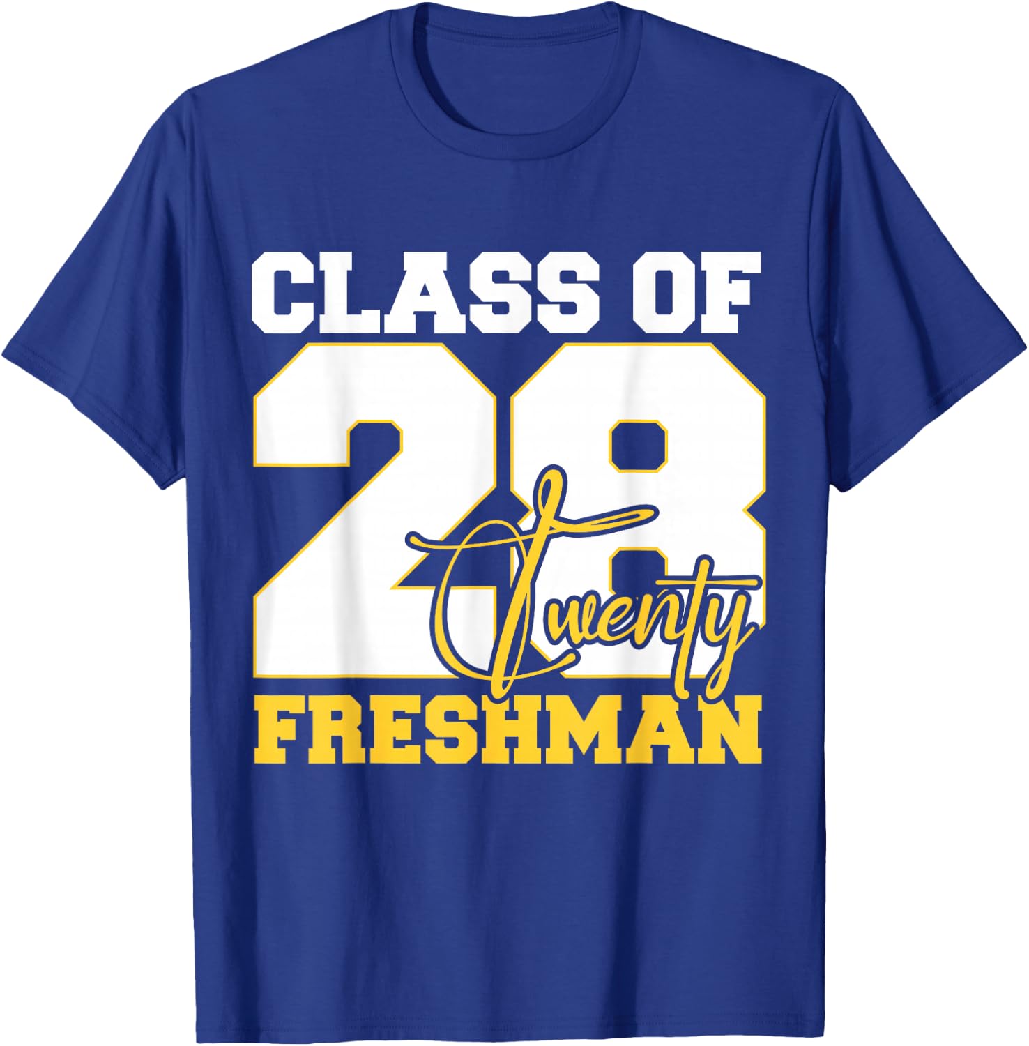 Class of 2028 Freshman High School Back To School 9th Grade T-Shirt - T-Shirt | Royal