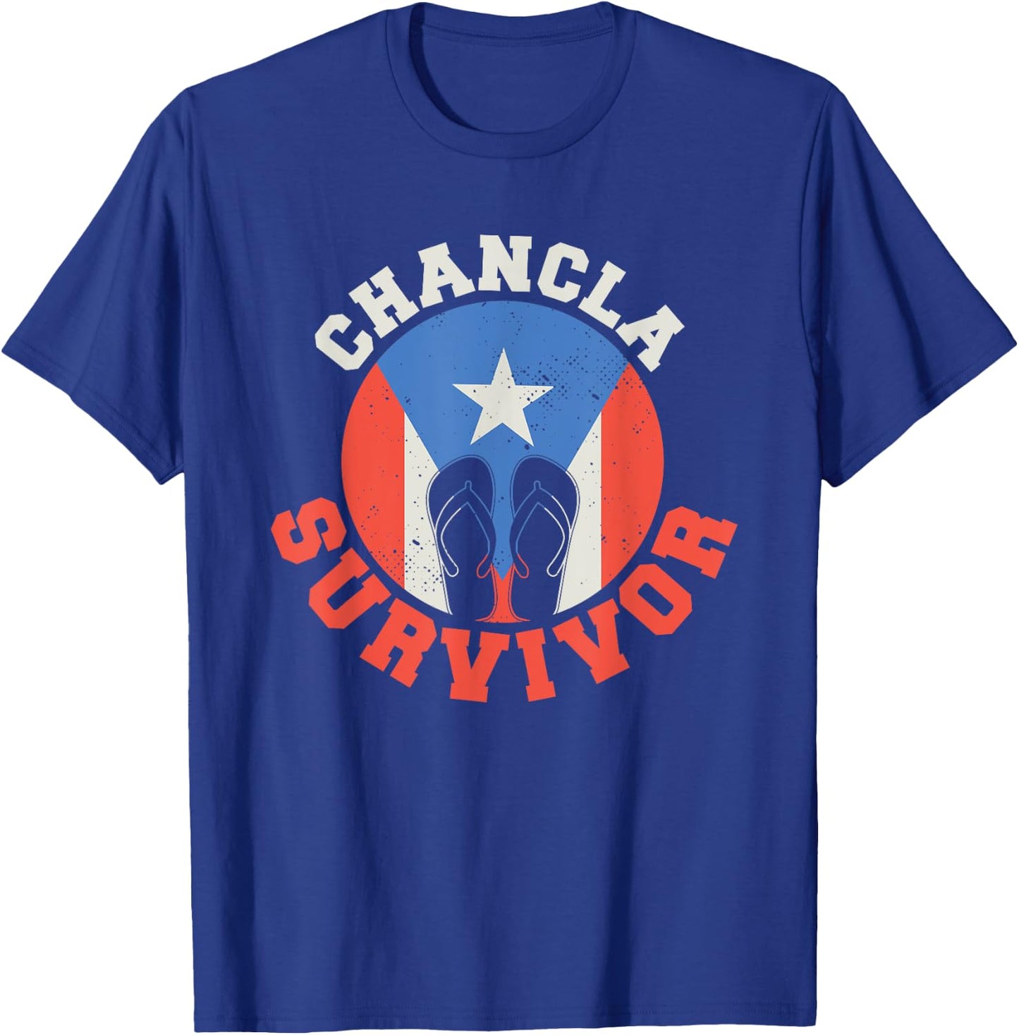 Chancla Survivor Puerto Rico Funny Spanish Joke T-Shirt - T-Shirt | Royal