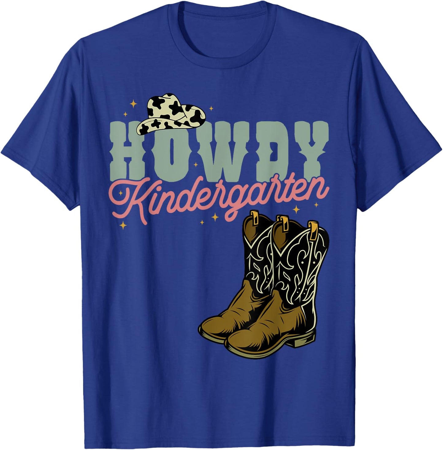 Howdy Kindergarten Cowgirl Cowboy Teacher Kindergarten T-Shirt - T-Shirt | Royal