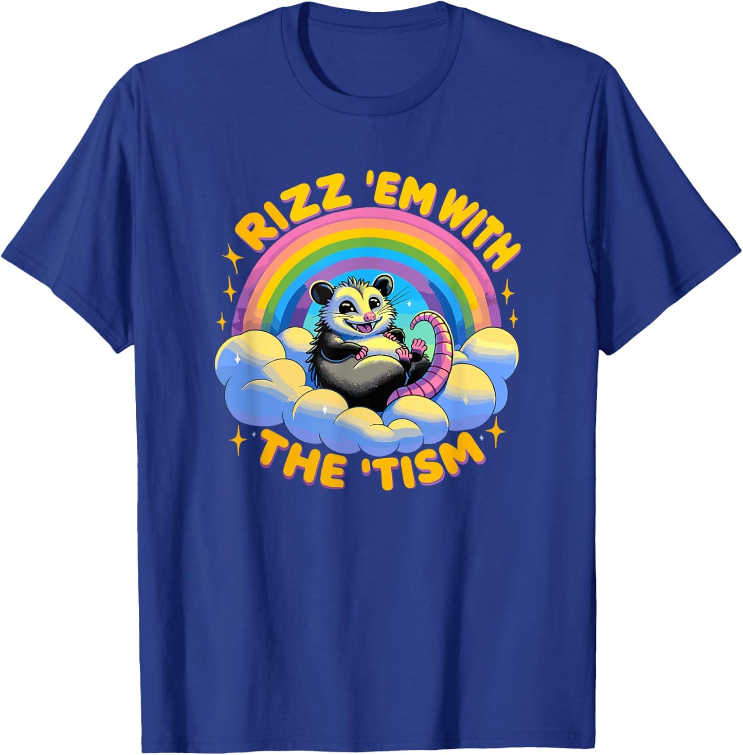 Autism Funny Rizz Em With The Tism Meme Autistic Opossum T-Shirt - T-Shirt | Royal
