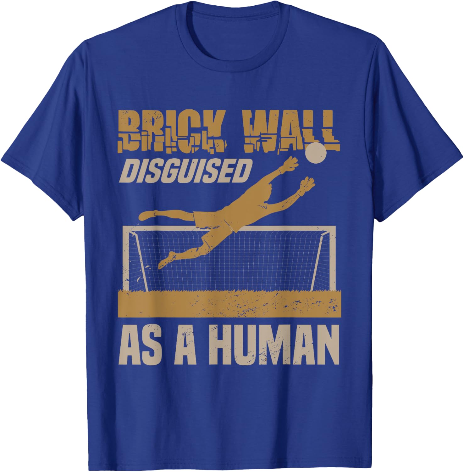 Goaltender Soccer Goalie Goalkeeper T-Shirt - T-Shirt | Royal