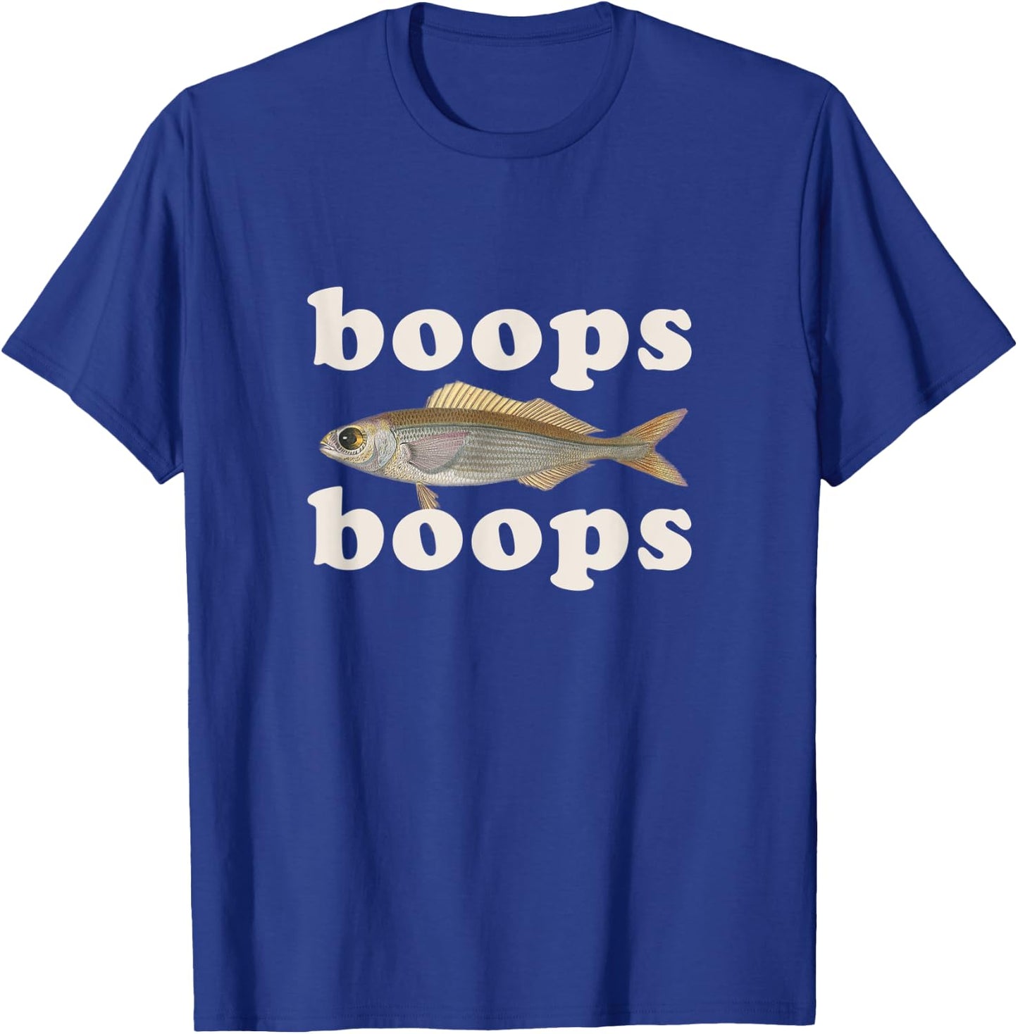 Boops boops fish T-Shirt - T-Shirt | Royal