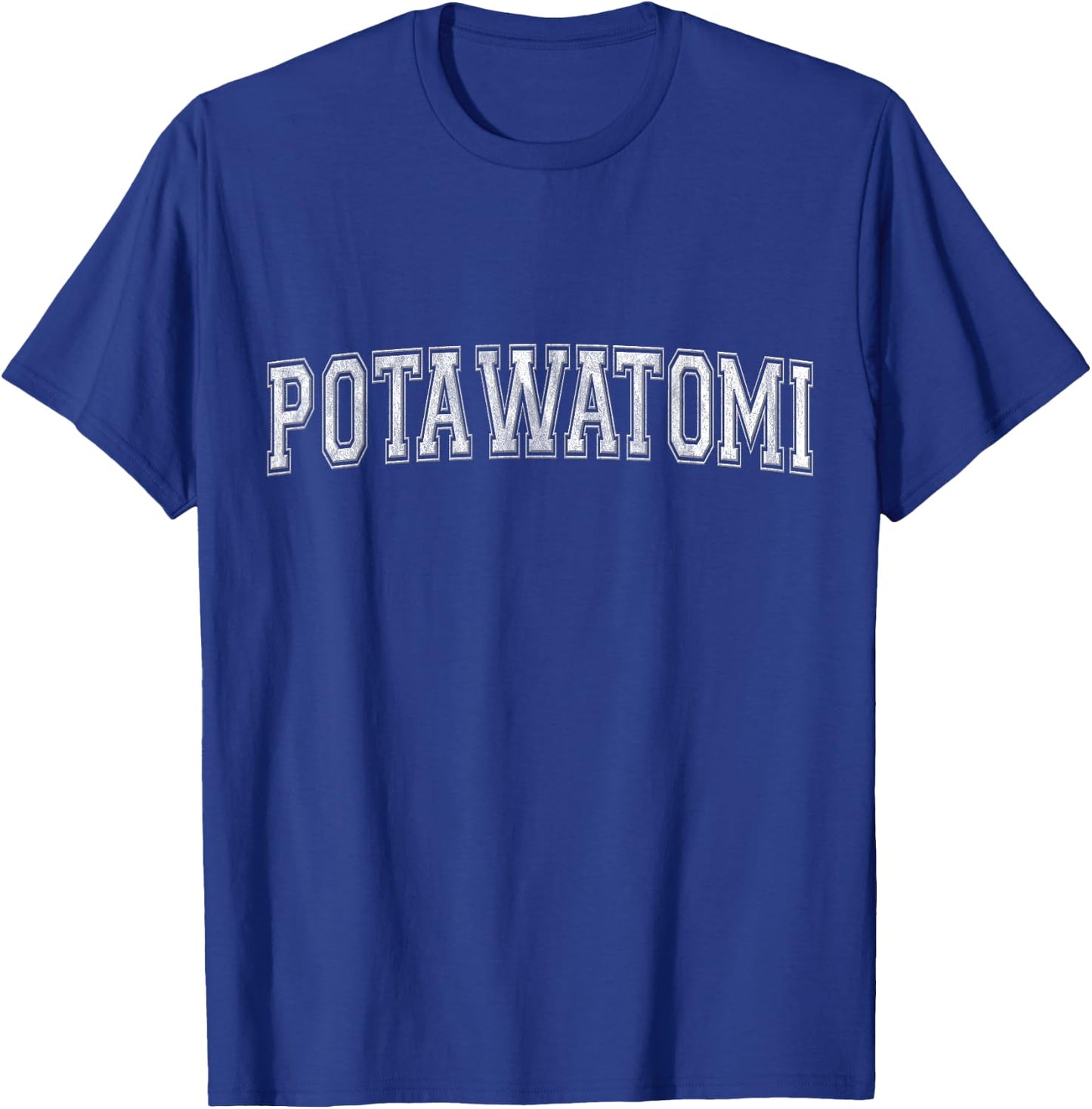Potawatomi Tribe - Potawatomi Nation - Potawatomi Varsity T-Shirt - T-Shirt | Royal