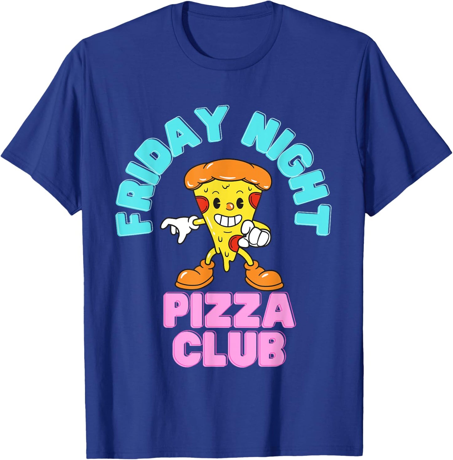 Friday Night Pizza Club Funny Italian Food T-Shirt - T-Shirt | Royal