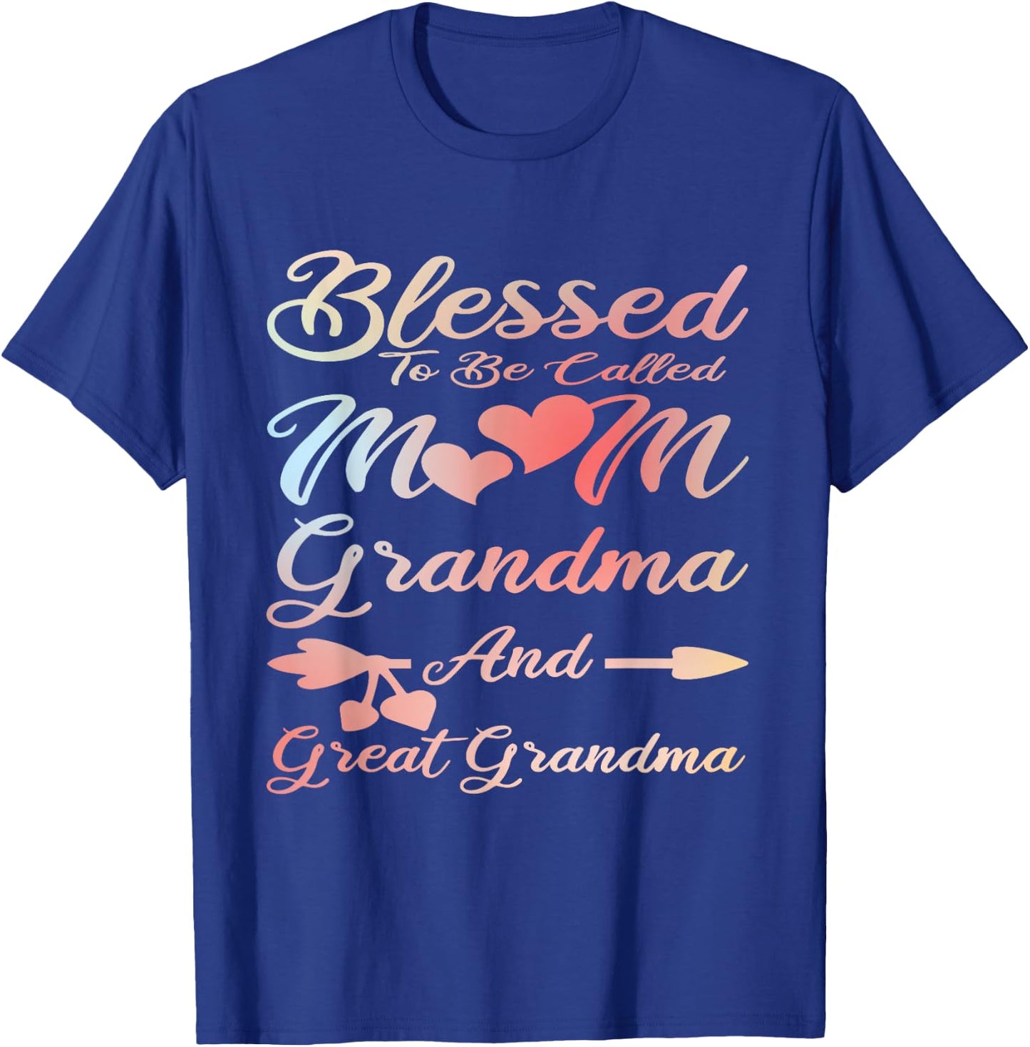 Blessed To Be Called Mom Grandma and Great Grandma T-Shirt - T-Shirt | Royal