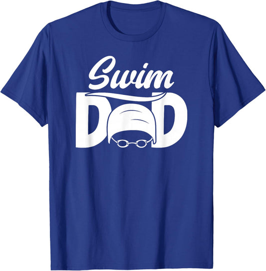Swim Dad Proud Swimming Dad Of A Swimmer Dad Swim Father T-Shirt - T-Shirt | Royal