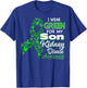 I wear Green for my Son - Kidney Disease Awareness Shirt T-Shirt - T-Shirt | Royal