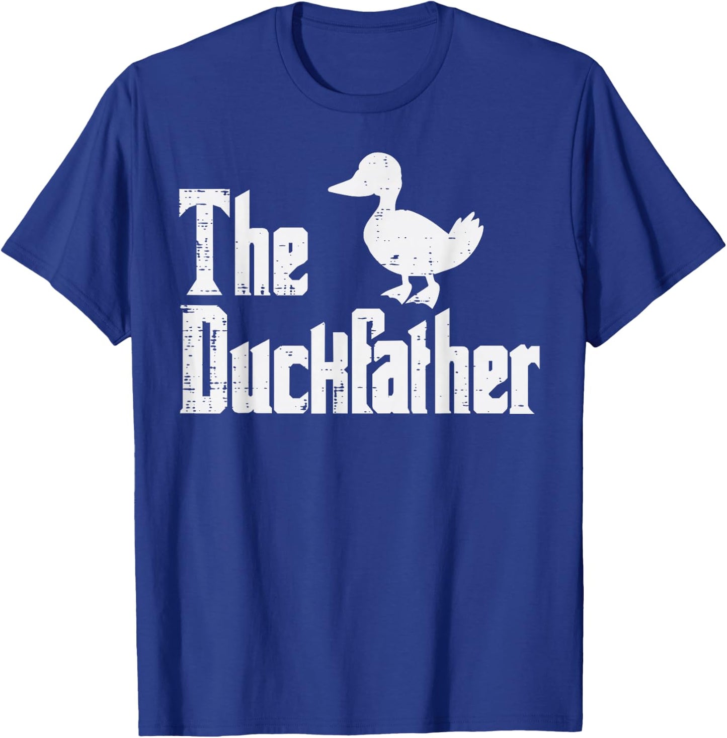 The Duckfather Funny Duck Lover Fathers Day Dad Papa Men T-Shirt - T-Shirt | Royal