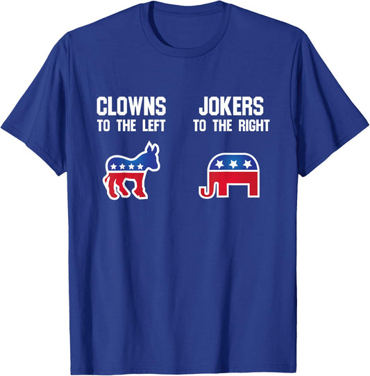 Libertarian T Shirt - Clowns to The Left Jokers to The Right T-Shirt - T-Shirt | Royal