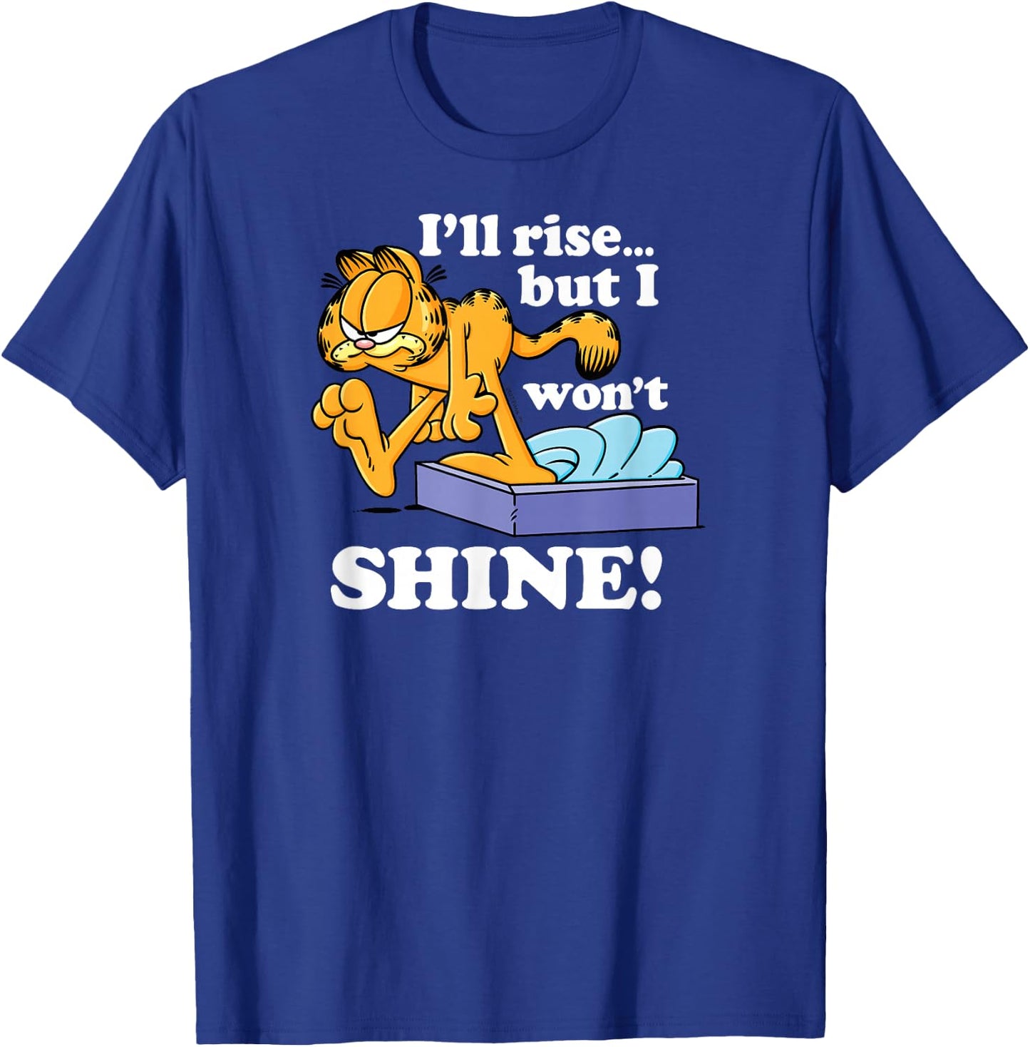 Garfield - I'll Rise But I Won't Shine, Grumpy Graphic T-Shirt - T-Shirt | Royal