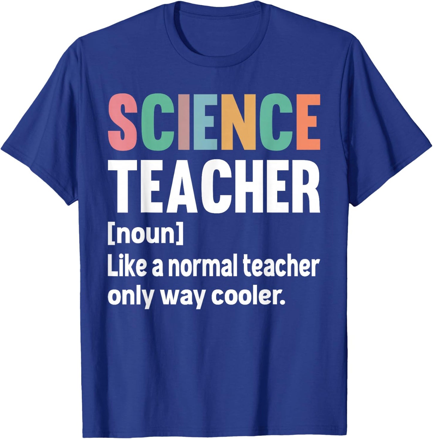 Funny Science Teacher Definition & Men T-Shirt - T-Shirt | Royal