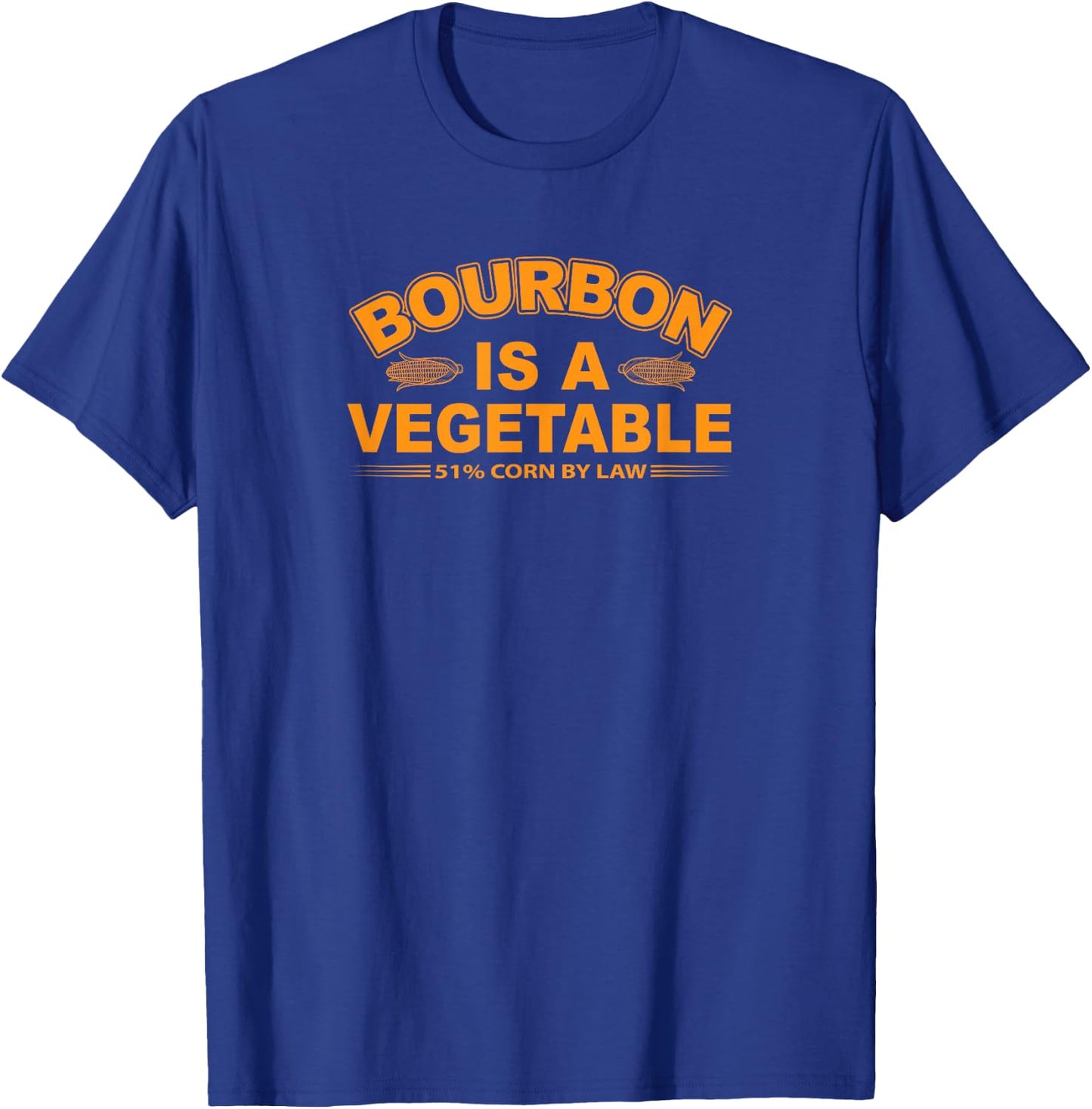 Bourbon is a Vegetable Whiskey Bourbon Drinking Kentucky T-Shirt - T-Shirt | Royal