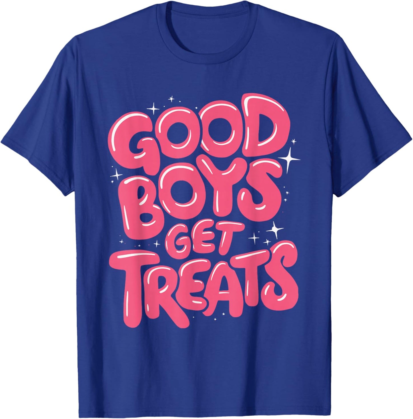 Good Boys Get Treats pet Trainer Animal T-Shirt - T-Shirt | Royal