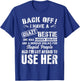 Back Off I Have A Crazy Bestie I'm Not Afraid To Use Her T-Shirt - T-Shirt | Royal