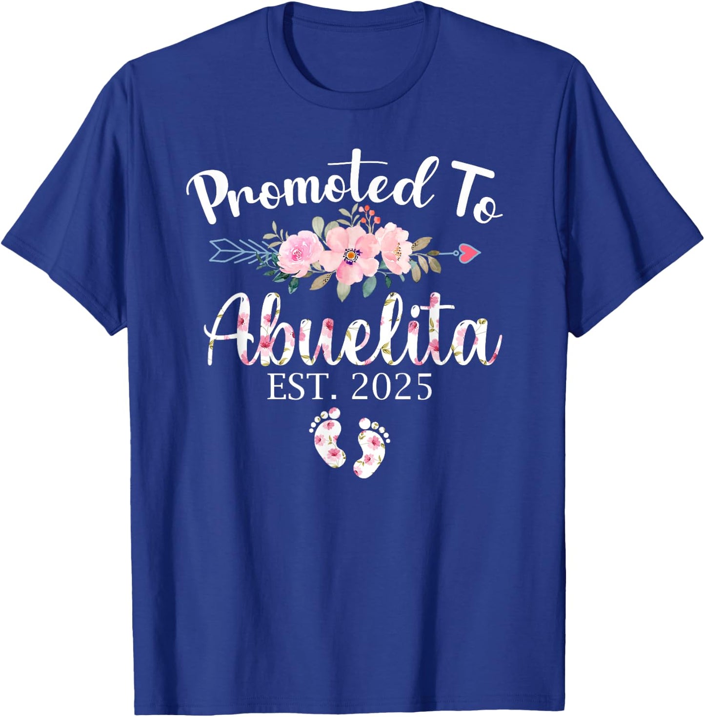 Promoted To Abuelita 2025 First Time New Grandma Pregnancy T-Shirt - T-Shirt | Royal