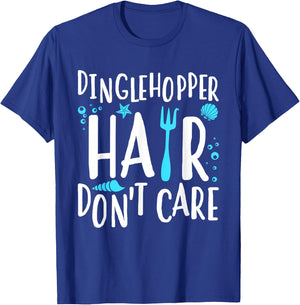 Mermaid Dinglehopper Hair Don't Care Women Girls T-Shirt - T-Shirt | Royal