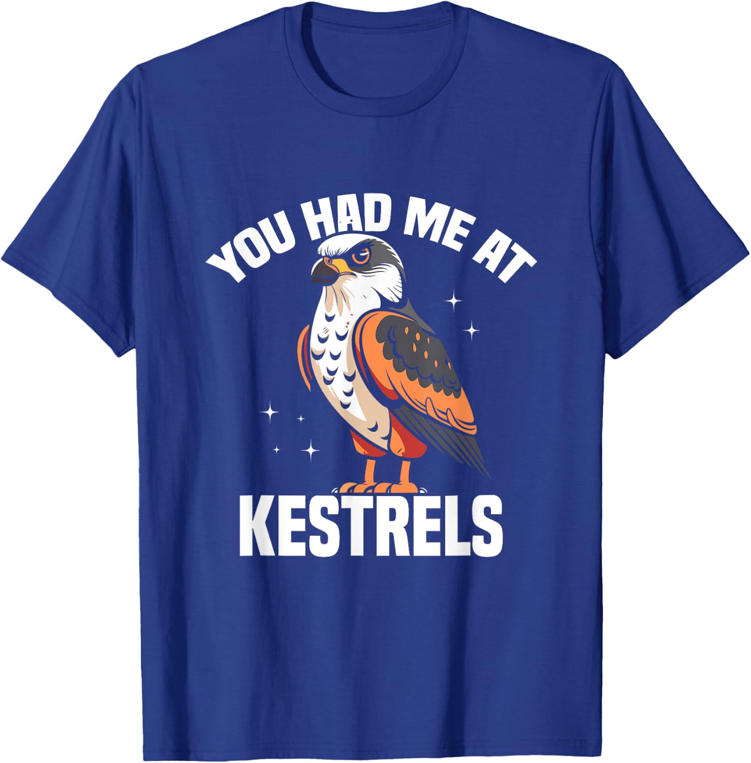 Kestrel Owner Birder Stuffed Animal Bird Food Kestrel T-Shirt - T-Shirt | Royal