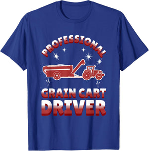 Professional Grain Cart Driver Fun Tractor Operator Farming T-Shirt - T-Shirt | Royal