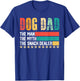 Vintage Dog Dad The Man The Myth Snack Dealer Father Day T-Shirt - T-Shirt | Royal