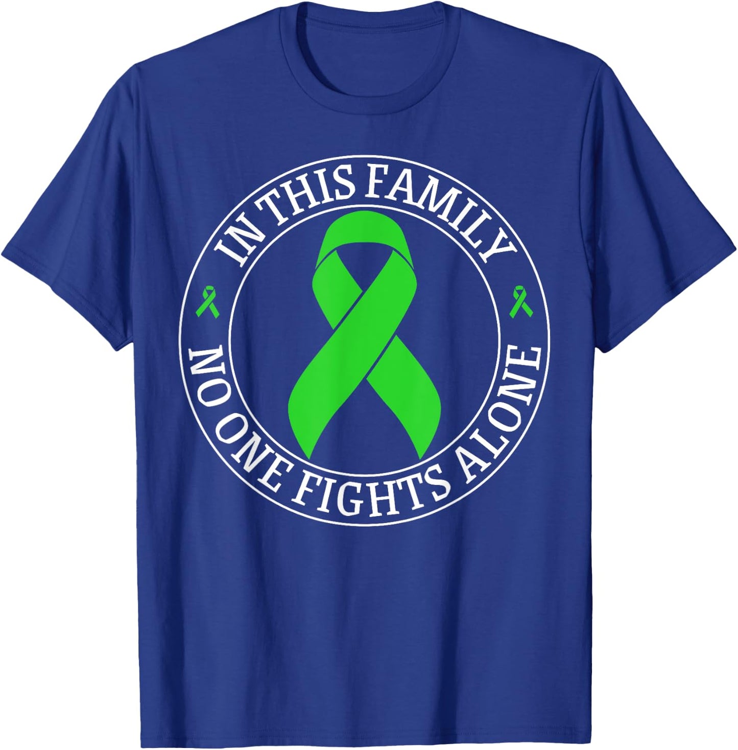In This Family No-one Fight Alone Lymphoma Cancer Awareness T-Shirt - T-Shirt | Royal