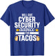 Cybersecurity Funny Taco Computer Professional Engineer T-Shirt - T-Shirt | Royal