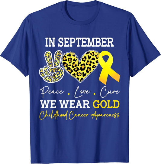 In September We Wear Gold Childhood Cancer Awareness T-Shirt - T-Shirt | Royal